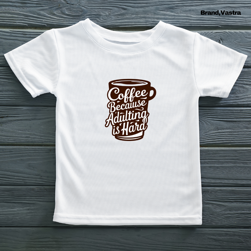 Coffee Because Adulting Is Difficult